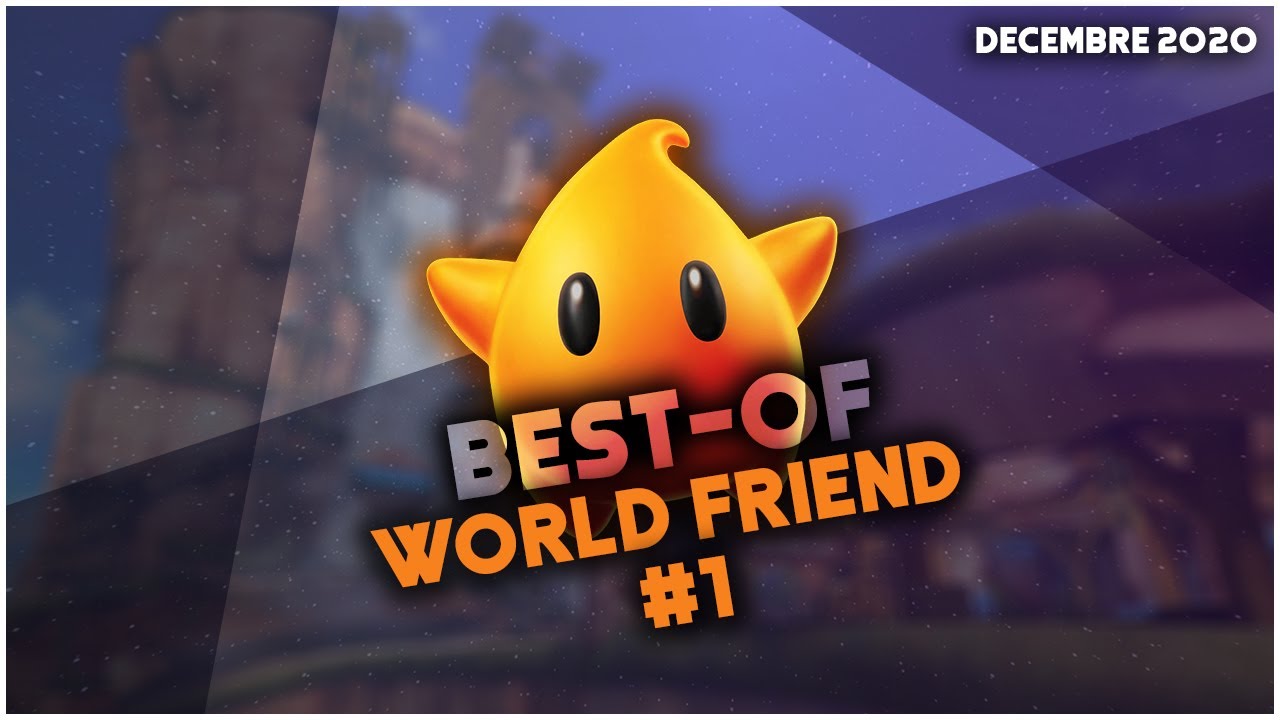 BEST OF WORLD FRIEND #01 | DÉCEMBRE 2020