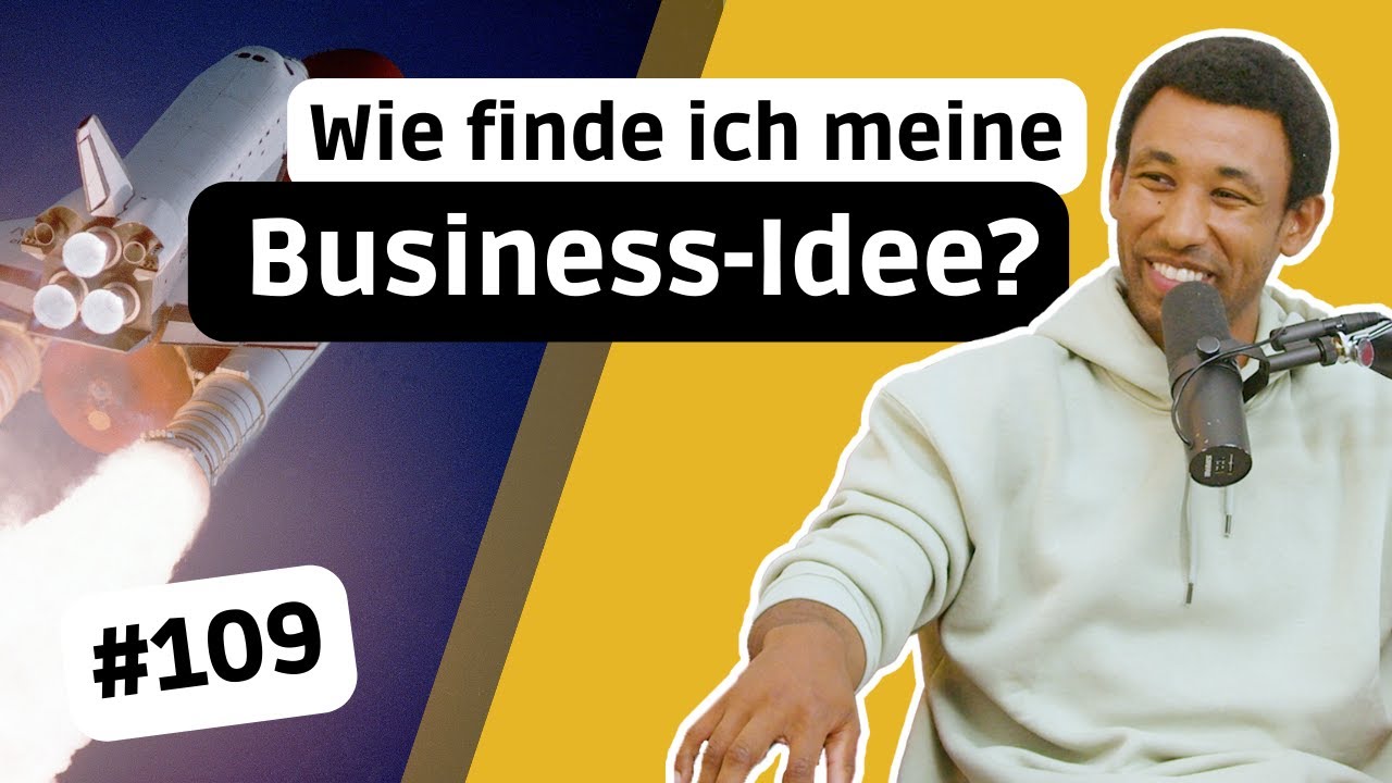 #109 Wie finde ich meine Business-Idee?