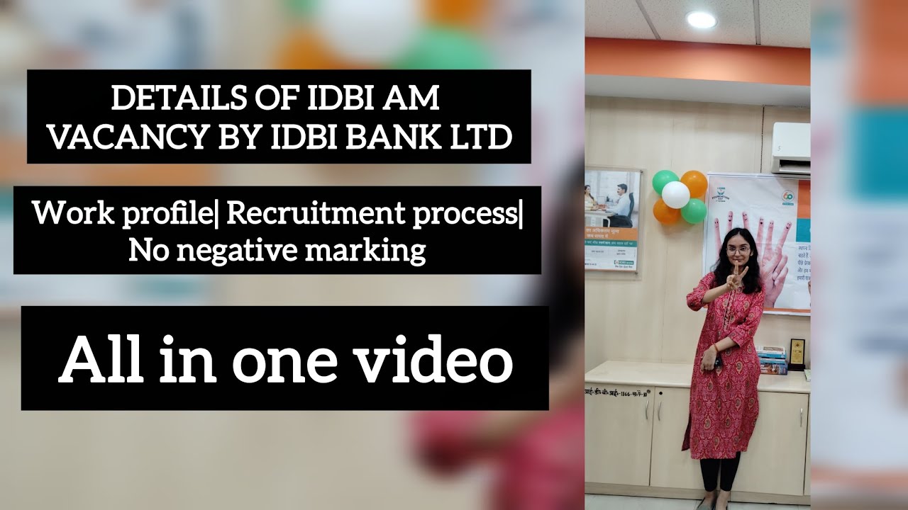 IDBI AM Vacancy by IDBI Bank | Few insights