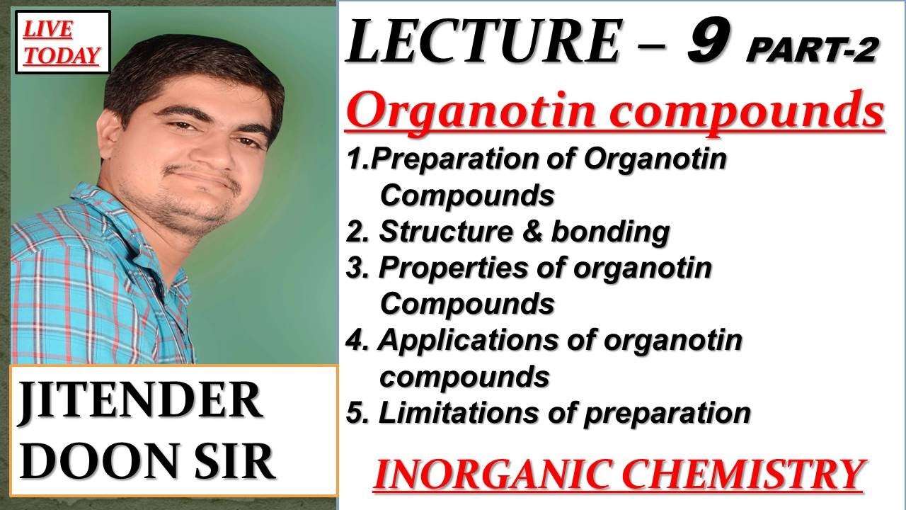 B.sc final Organotin compounds structure and bonding applications of organotin by jitender doon sir