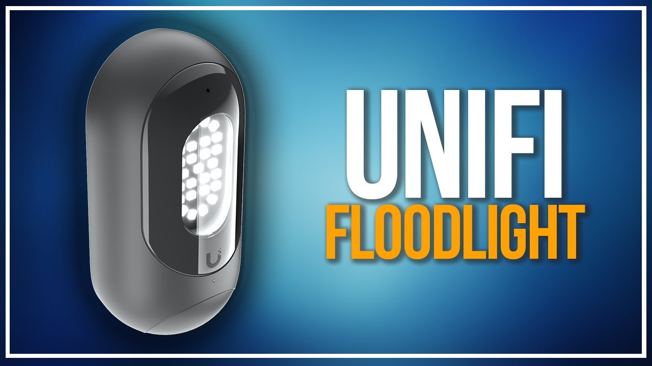 Добавьте прожектор Unifi в свою систему | Распаковка, настройка и обзор