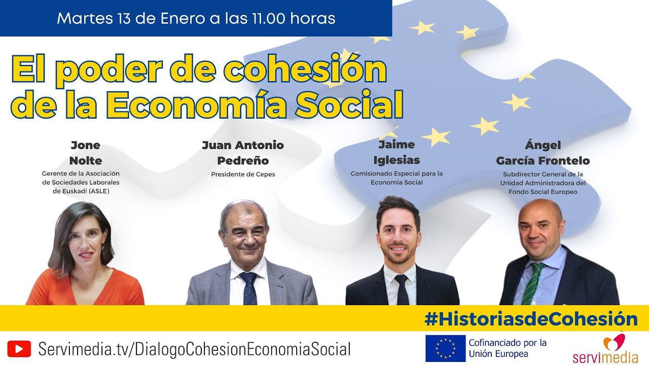 Diálogo de #HistoriasdeCohesión sobre 'El poder de cohesión de la Economía Social'