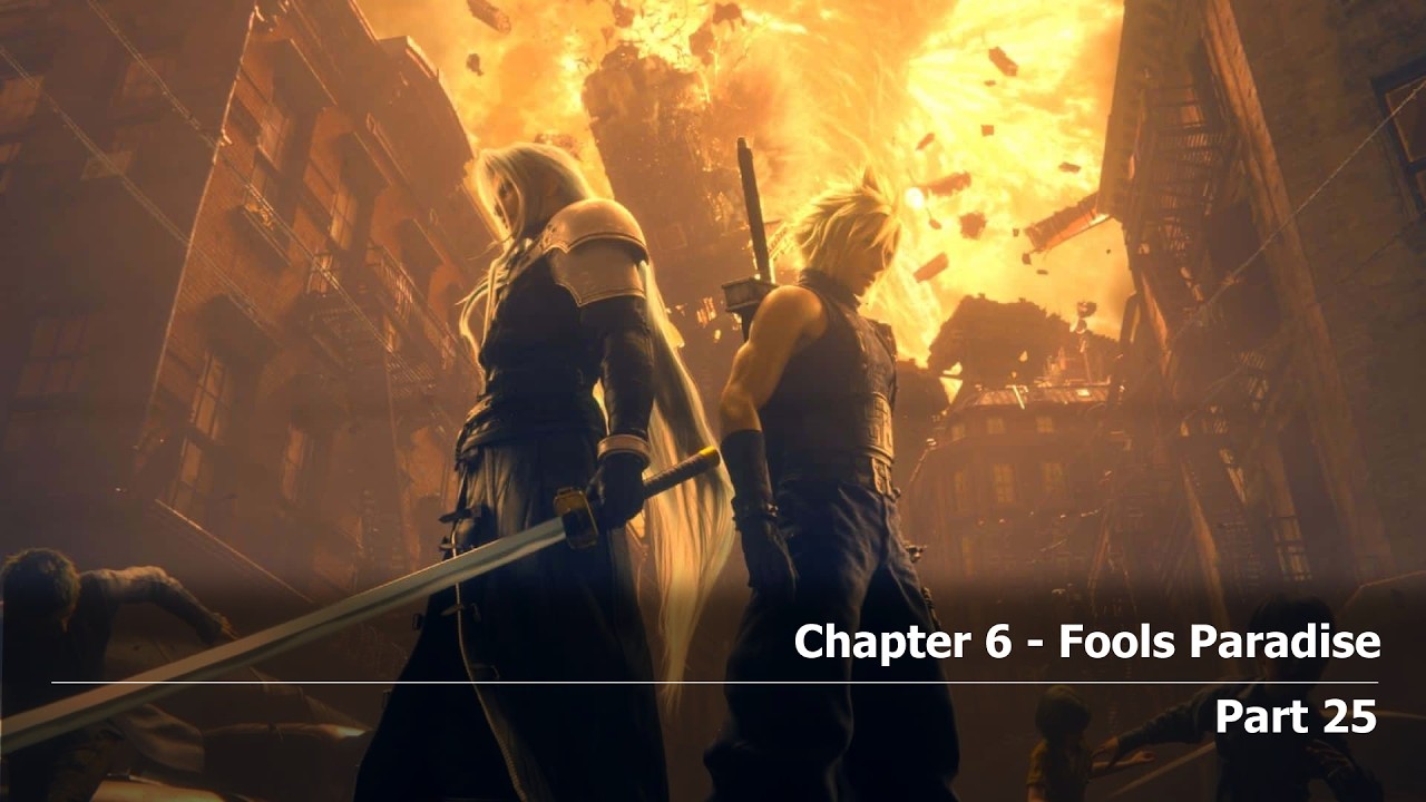 Final Fantasy 7 Rebirth - Walkthrough - Chapter 6 - Fools Paradise - Part 25