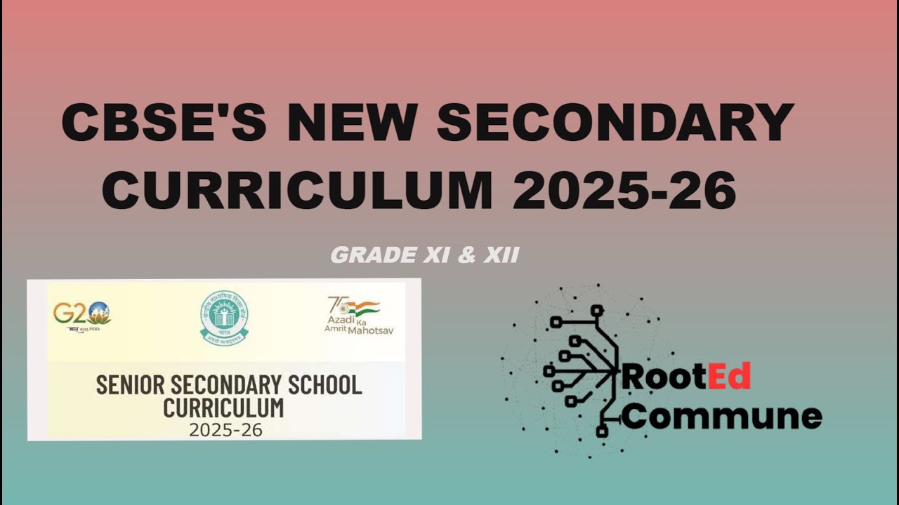 CBSE'S NEW CURRICULUM  2025-2026 - A General Analysis