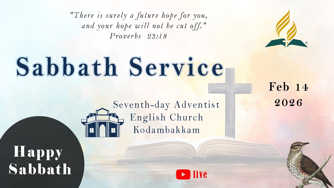 Sabbath Service | 14 Feb 2026 | SDA Kodambakkam English Church