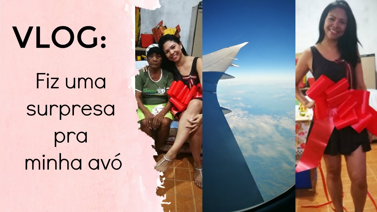 INDO AO BRASIL 4 ANOS DEPOIS + SURPRESA PRA MINHA AVÓ