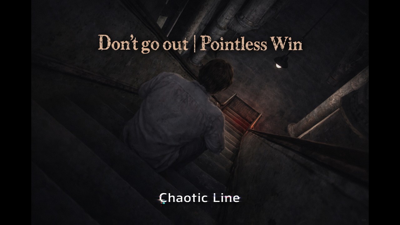Chaotic Line - Don't go out | Pointless Win (Silent Hill 4: The Room song)