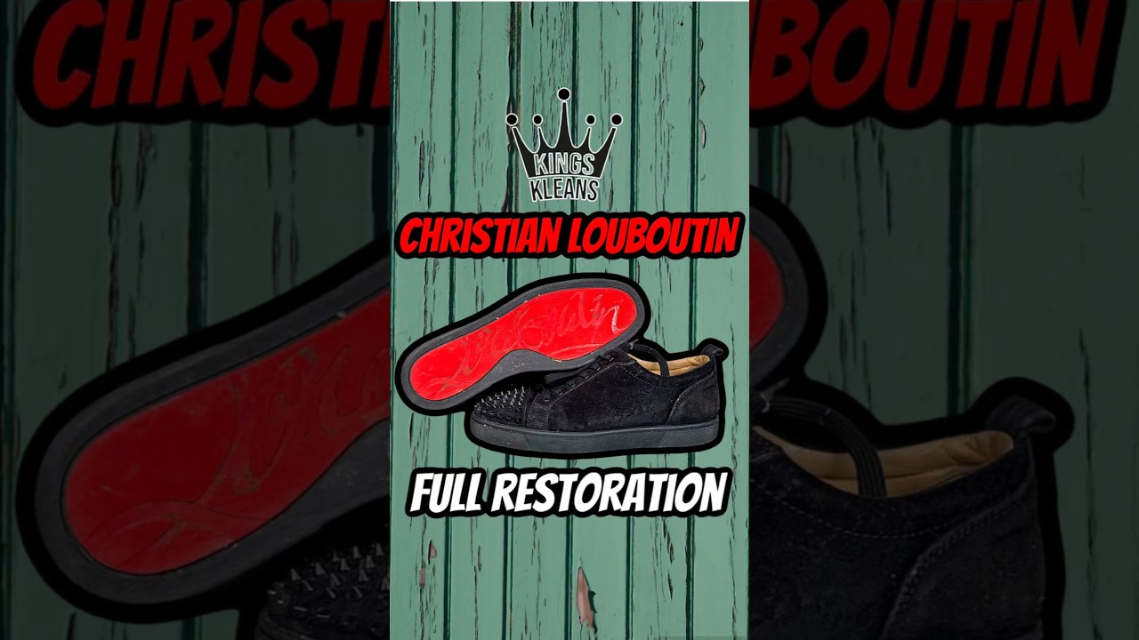 CHRISTIAN LOUBOUTIN FULL RESTORATION 😱🔥 DON&rsquo;T MUSS THE END🤯‼️