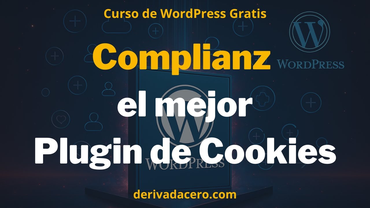 Complianz - El mejor plugin de Cookies | Curso de WordPress #24