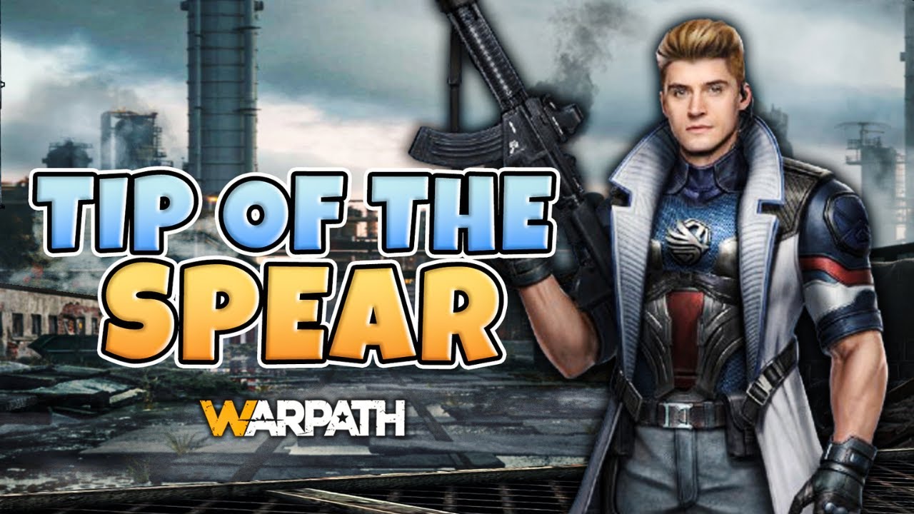 Warpath - Tip of the Spear