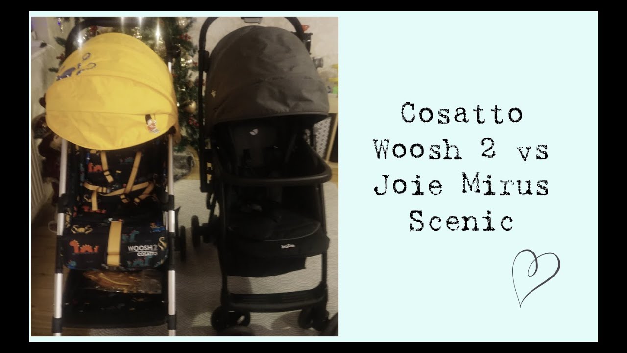 One Handed Friendly Pushchairs - Cosatto Woosh vs Joie Mirus Scenic