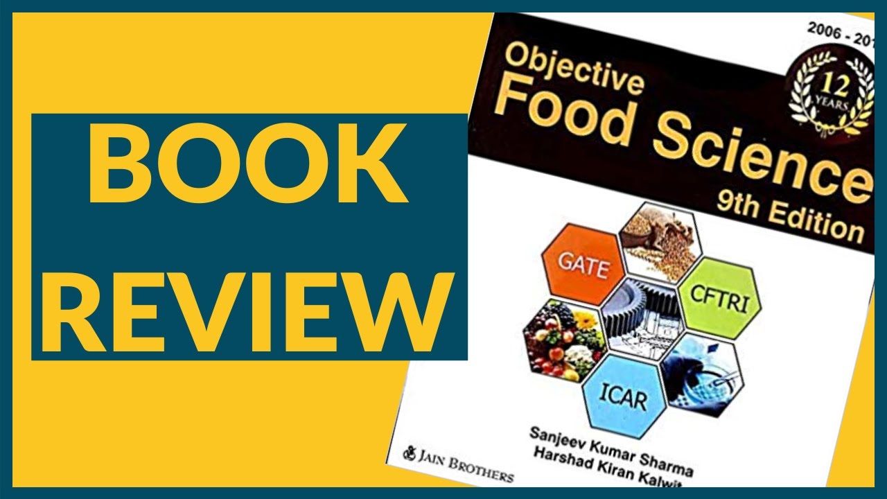 Objective Food Science by Sanjeev Kumar Sharma: Book Review