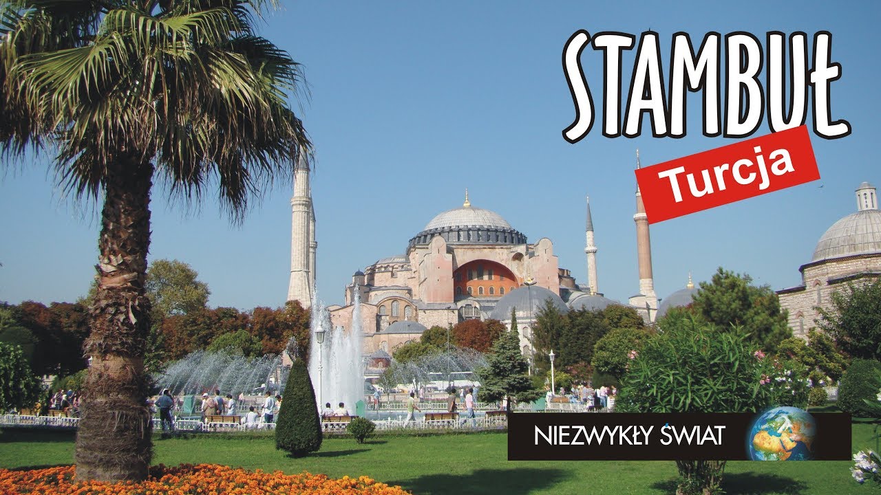 Niezwykly Swiat - Turcja - Stambuł