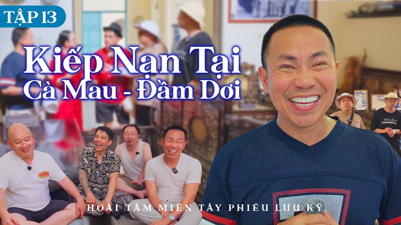 Hoài Tâm Miền Tây Phiêu Lưu Ký - Tập 13 - Công Tử Bạc Liêu đa số ai cũng biết sai về sự thật này