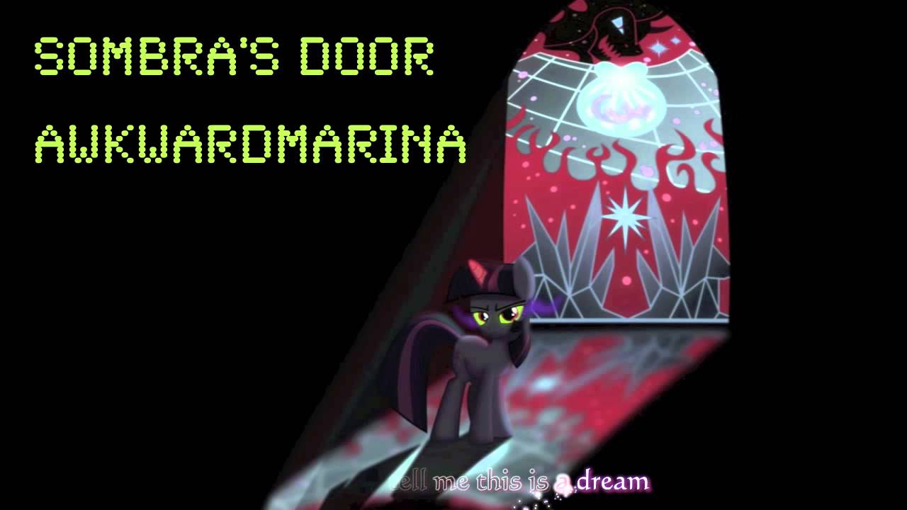 Sombra's Door ~ AwkwardMarina ~ Lyric