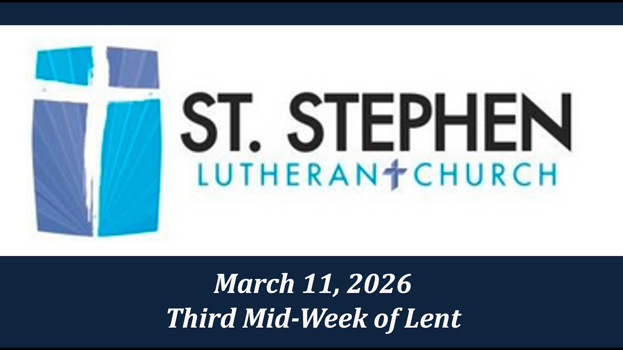 Third Midweek of Lent, March 11
