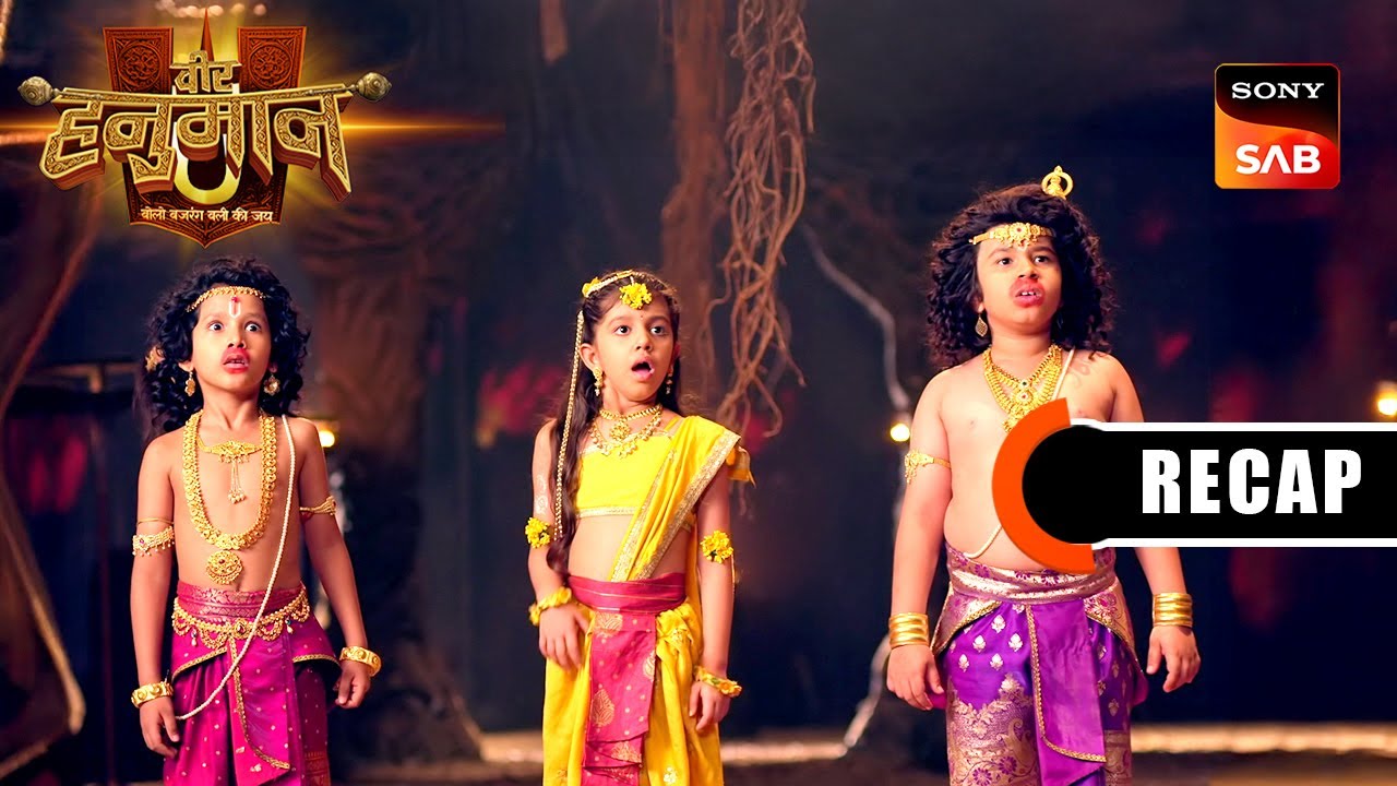 Veer Hanuman – Bolo Bajrang Bali Ki Jai | Ep 29 & Ep 30 | RECAP | वीर हनुमान