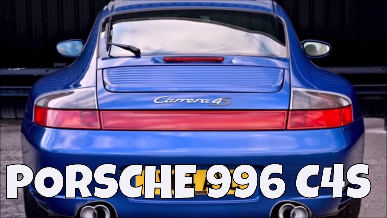 Porsche 996 C4S - Why You Need to Buy One Right Now