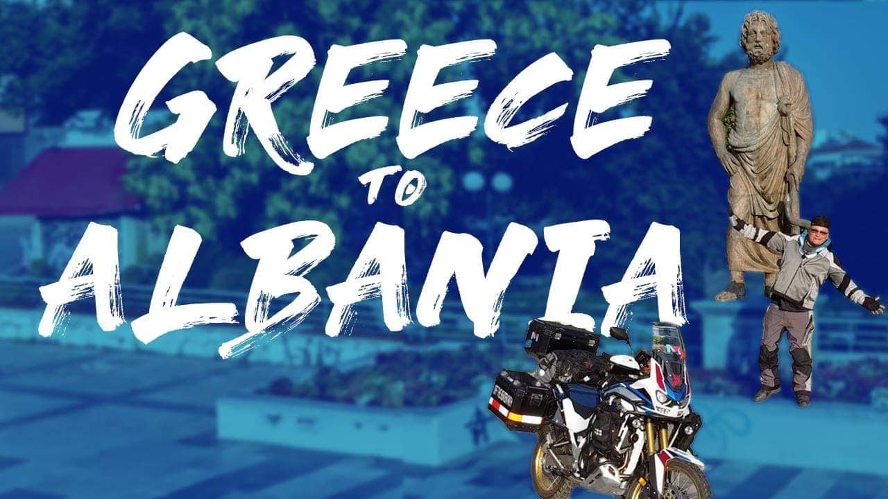 Greece 🇬🇷 to Albania 🇦🇱 on my 2020 Honda Africa Twin! | Travel MotoVlog 20