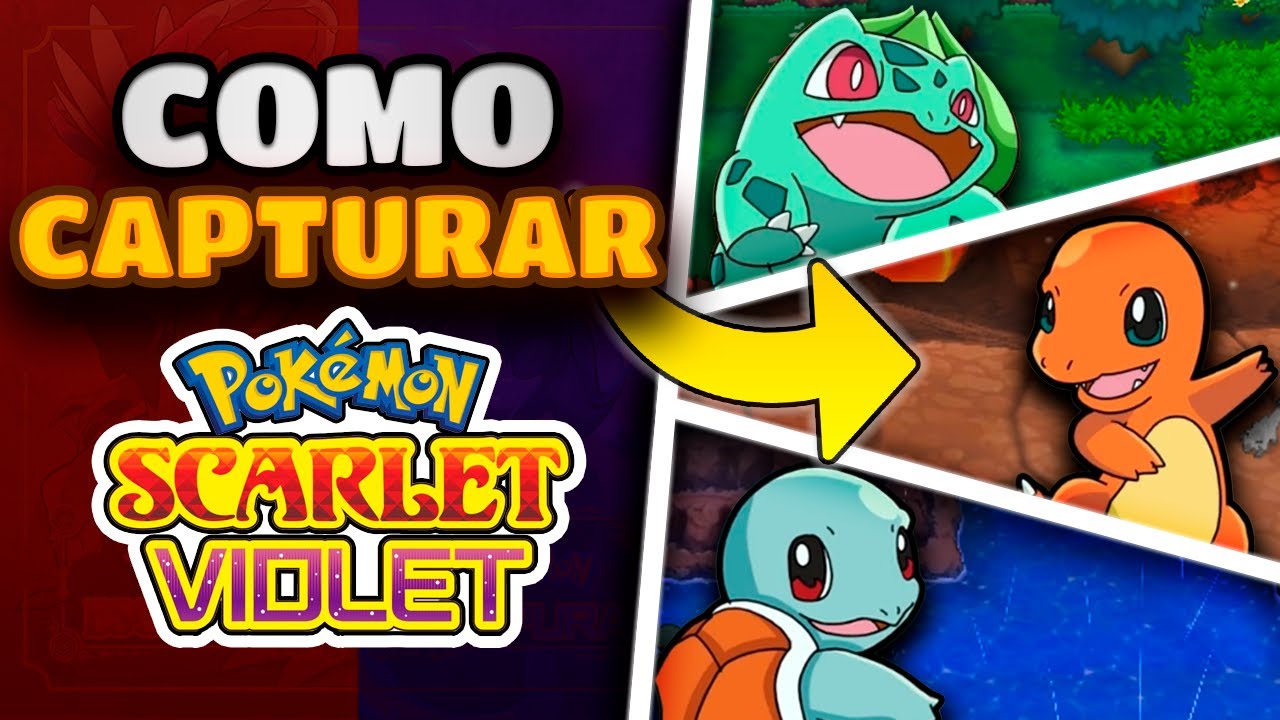 Como CAPTURAR a BULBASAUR, CHARMANDER y SQUIRTLE en Pokemon Escarlata y Purpura