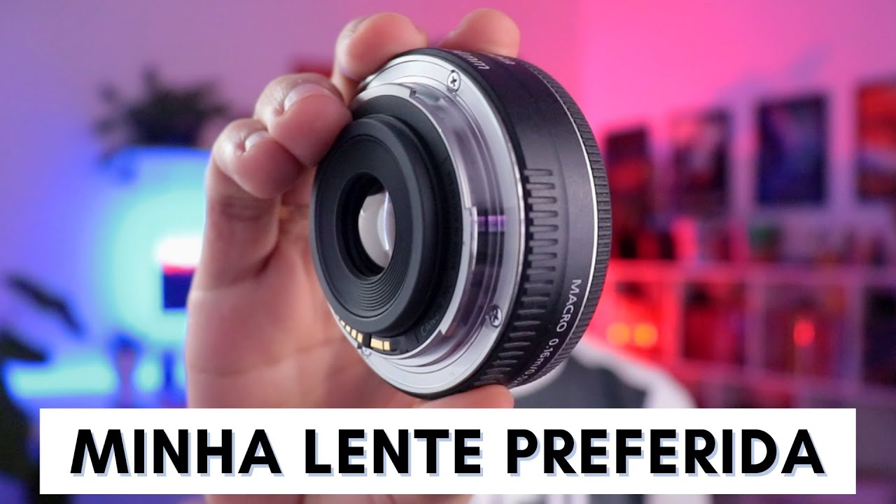 LENTE PARA GRAVAR V&Iacute;DEOS PARA O YOUTUBE | Canon 24mm 2.8 | Mas e a 50mm?
