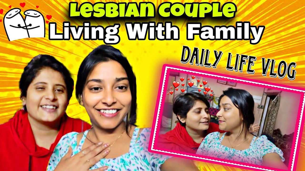 Lesbian Couple Living With Family ❤️🥰 Daily Life Vlog #vlog #dailyvlog