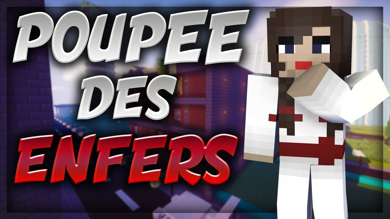 LA POUPÉE DES ENFERS | COURT MÉTRAGE MINECRAFT HORREUR RP | FILM MINECRAFT | [FR] VF 2020