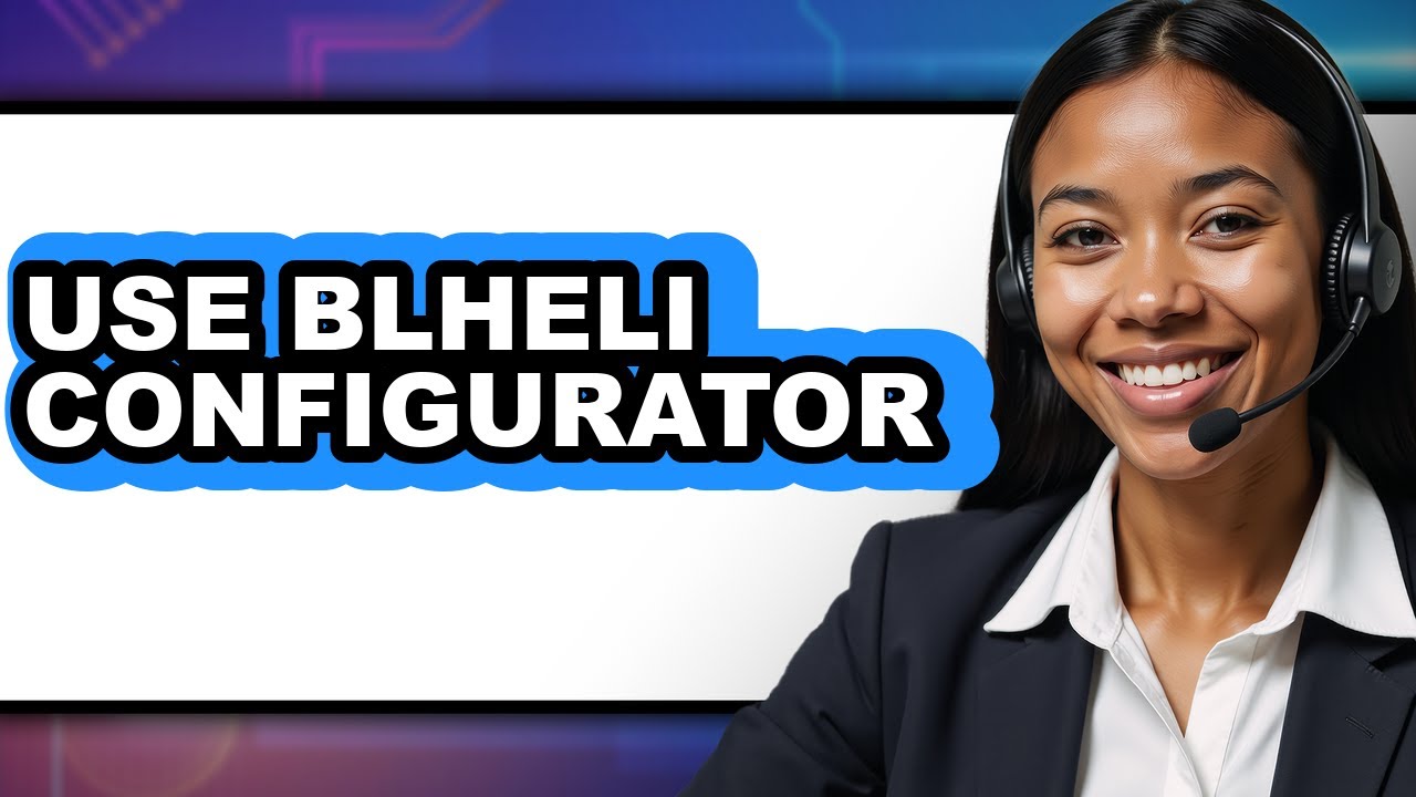 How to Use BLHeli Configurator (NEW 2025)