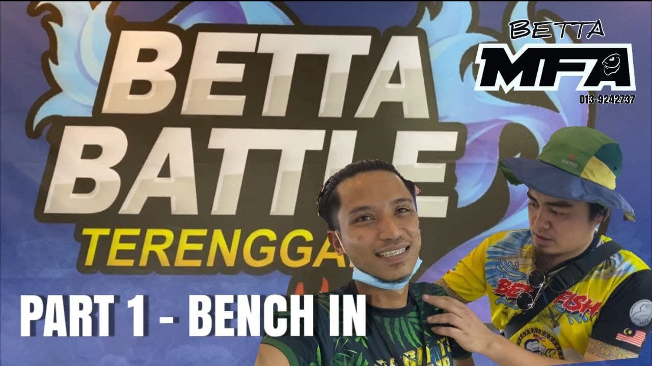 BETTA BATTLE VOL 1 // PART 1