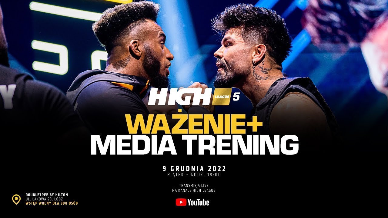HIGH League 5: Oficjalne ważenie i media trening