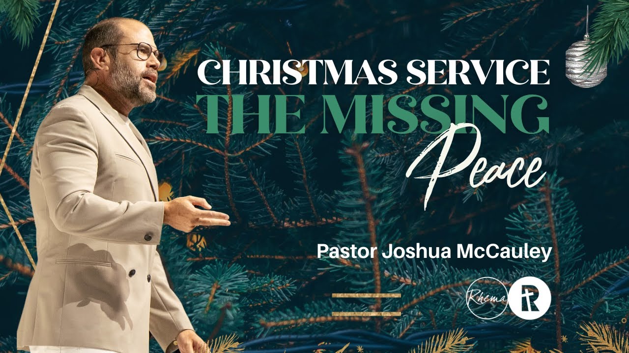The Missing Peace | Ps Joshua McCauley | Redemption Church