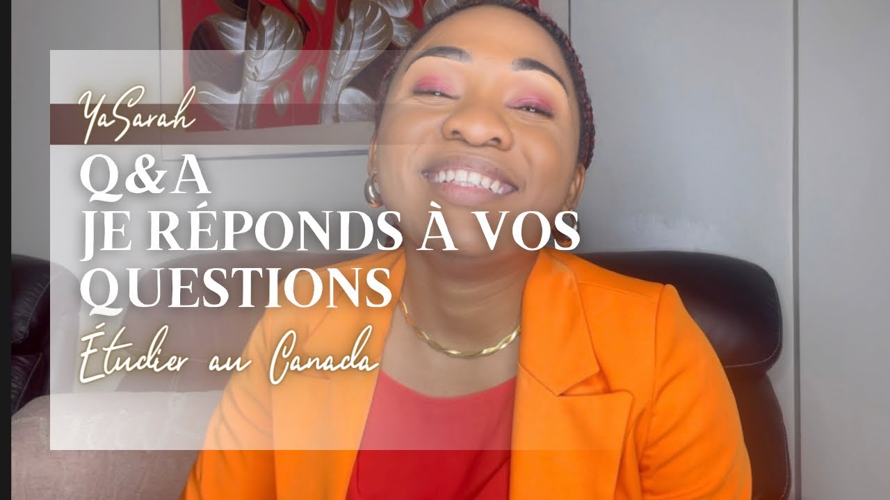 Q&A : ÉTUDIER AU CANADA 🇨🇦 || Les Ressources humaines ?|| YaSarah