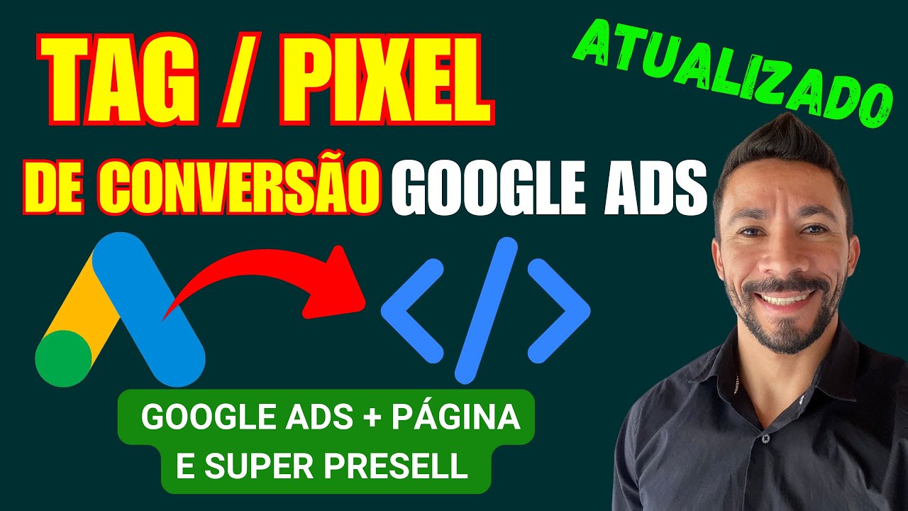 Como Criar e Instalar Pixel ou Tag De Conversão Do Google Ads no Seu site, Página ou Super Presell