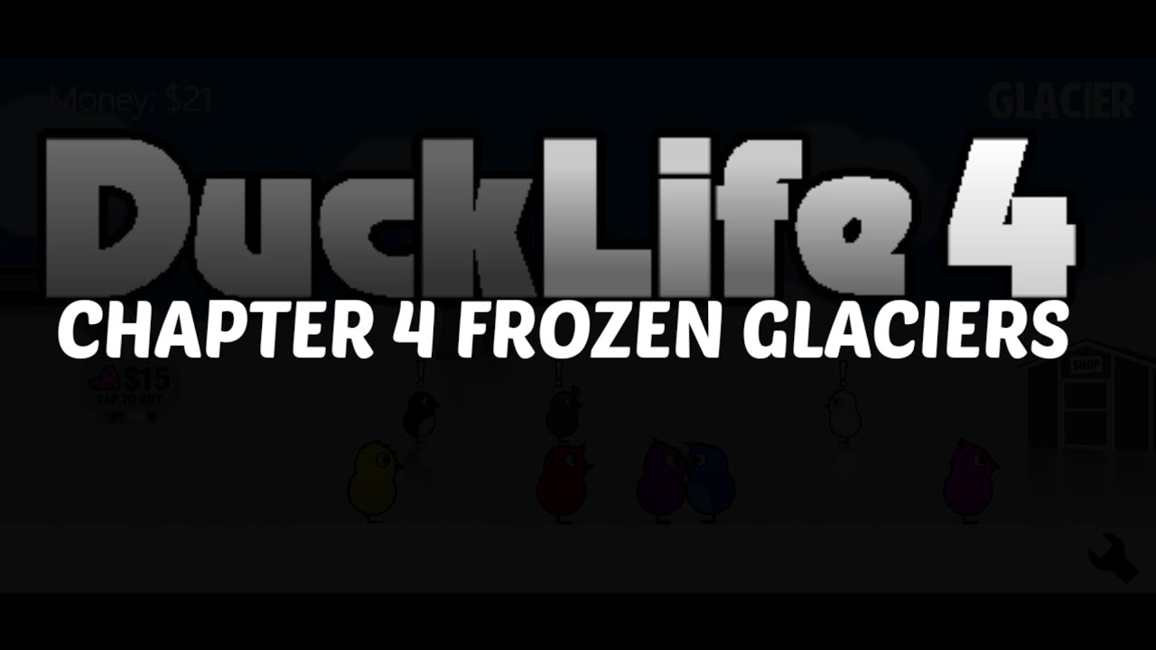Duck life 4 part 4 Quarter Final Frozen Glaciers 