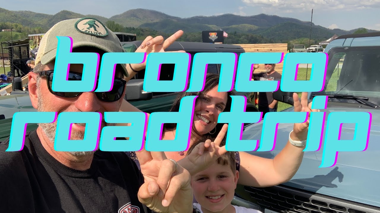 Bronco Road Trip to Super Celebration East in Tennessee 2022