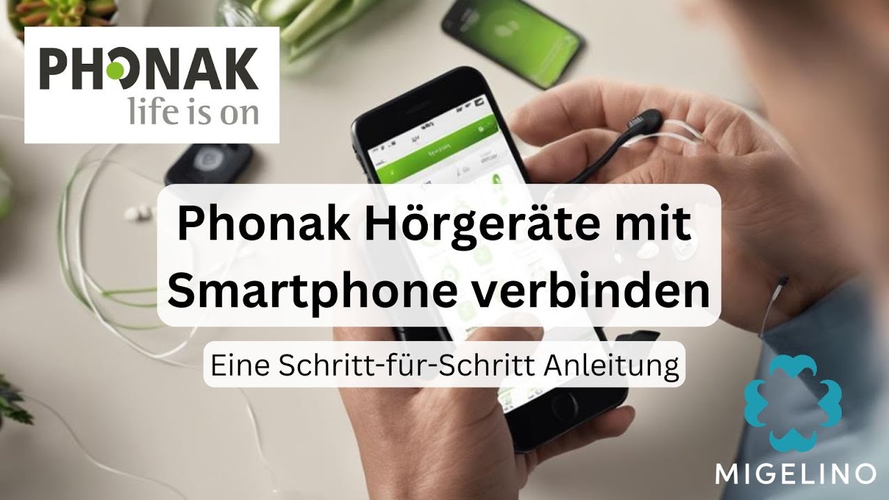 Phonak Hörgeräte via Bluetooth mit Telefon verbinden | Schritt für Schritt Anleitung