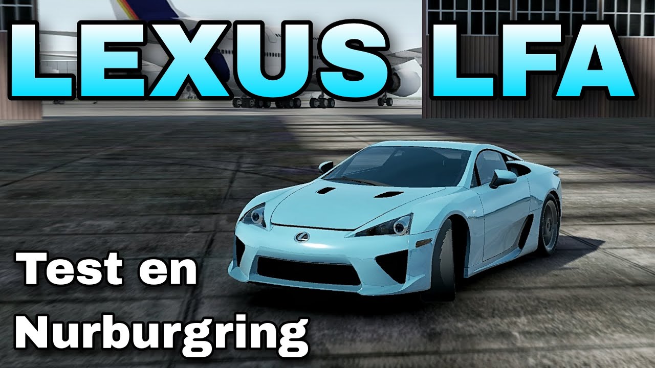 LEXUS LFA - Test en NURBURGRING / Assoluto Racing 🏁