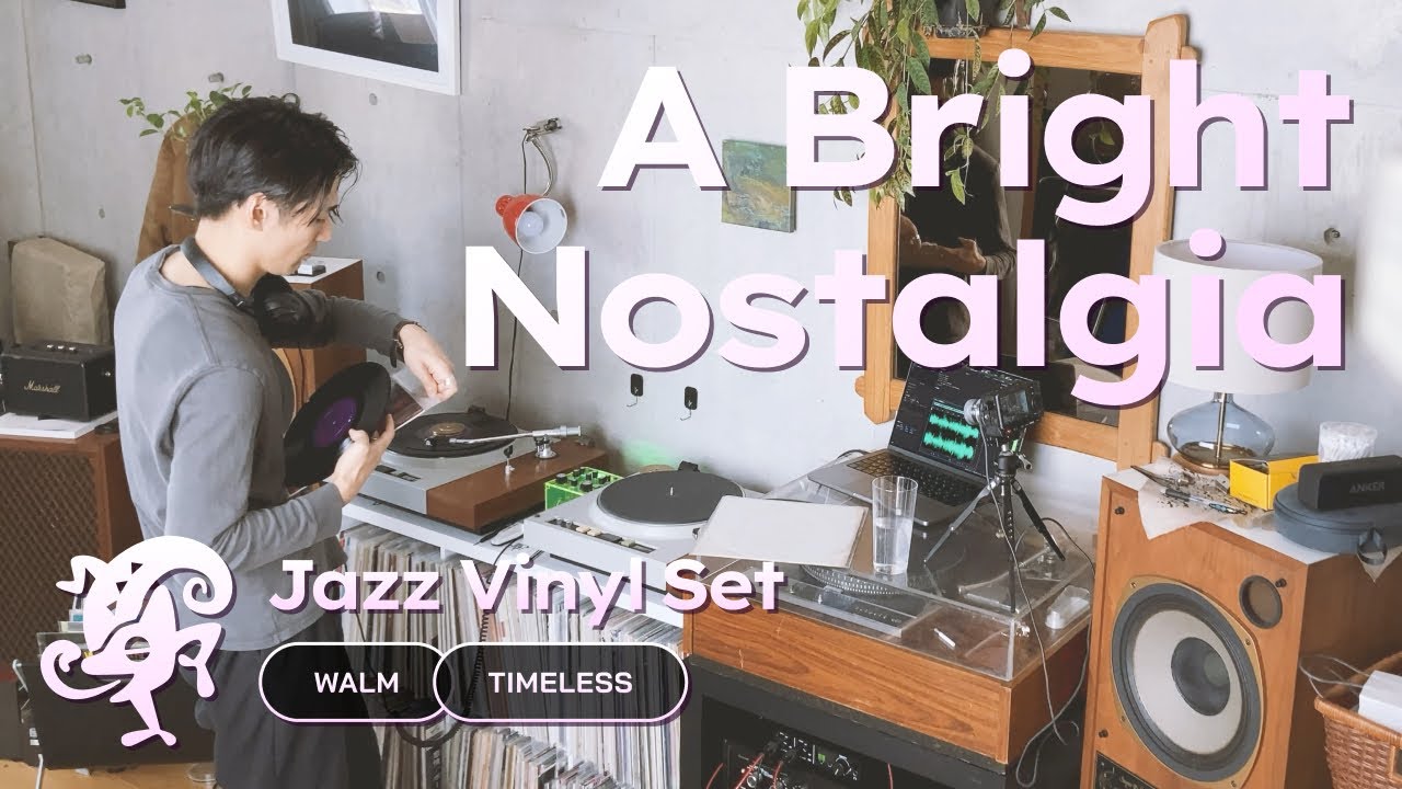 A Bright Nostalgia Jazz Vinyl Set // Warm & Timeless Melodies [50 min / 4K]