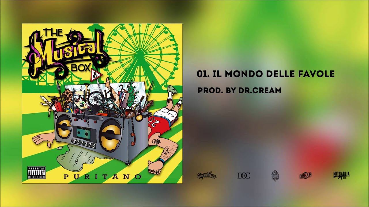 PURITANO - Il Mondo Delle Favole (prod. Dr Cream)