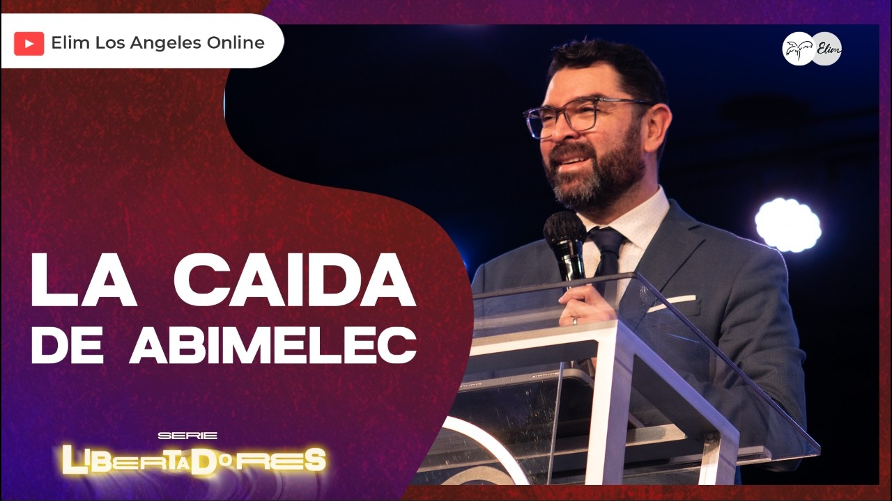LA CAIDA DE ABIMELEC | Pastor Leonardo Fuentes