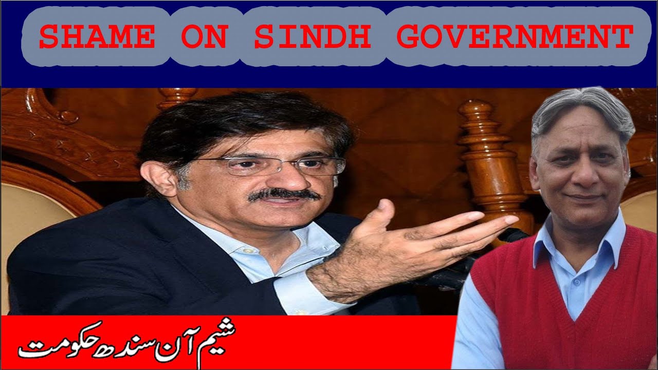 Shame on  you ! Sindh Government