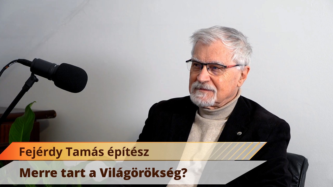 Merre tart a Világörökség? – Országút Podcast