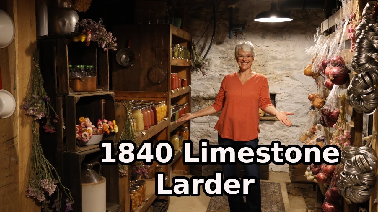 Step Back in Time: Exploring the 1840 Farmhouse Limestone Larder/Fall Clean-up & Re-stocking