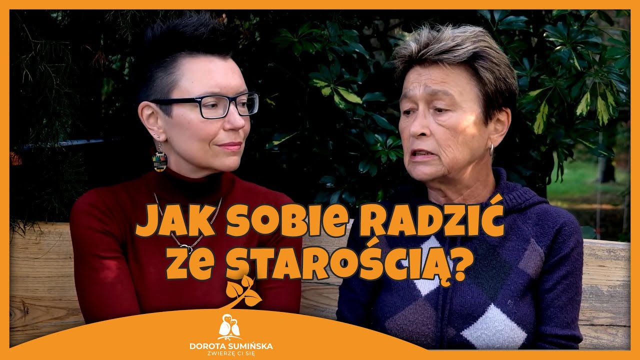 PORADNIK #11: Jak sobie radzić ze starością?