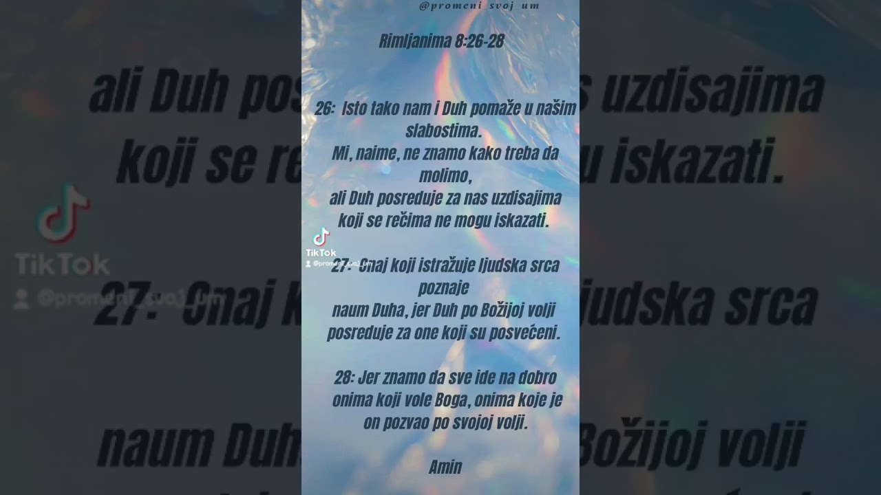 RIMLJANIMA 8:26-28 Sve ide na dobro onima koji veruju Bogu #god #love #viralvideo#biblija#isus #bog