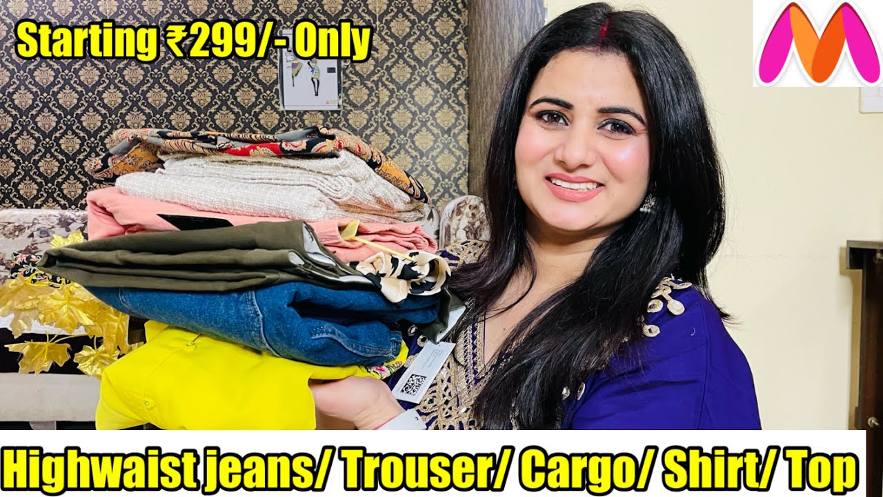 Myntra Western Wear Haul Starting ₹299, Jeans, Top, Shirts, Loose Fit, Trousers, Cotton Shirt, Cargo
