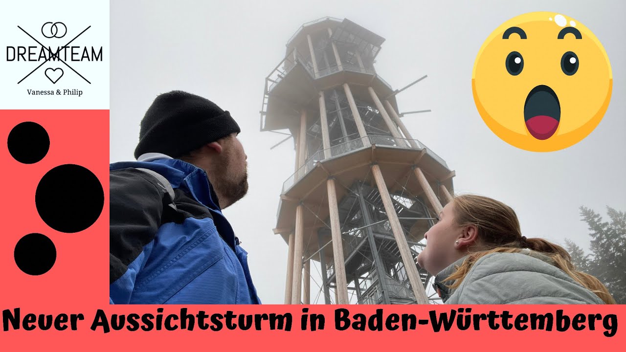 Ein neuer Aussichtsturm in Baden - Württemberg / Aussichtsturm 