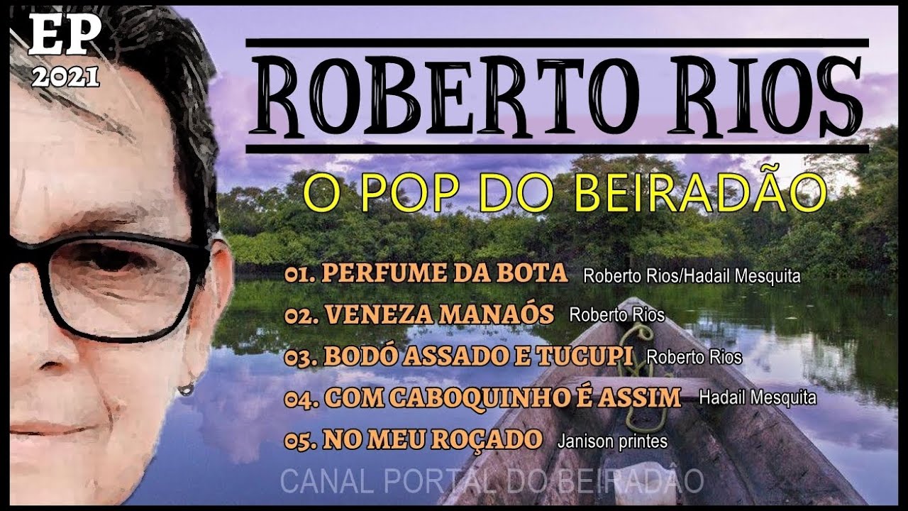 ROBERTO RIOS - O POP DO BEIRAD&Acirc;O - EP - 2021