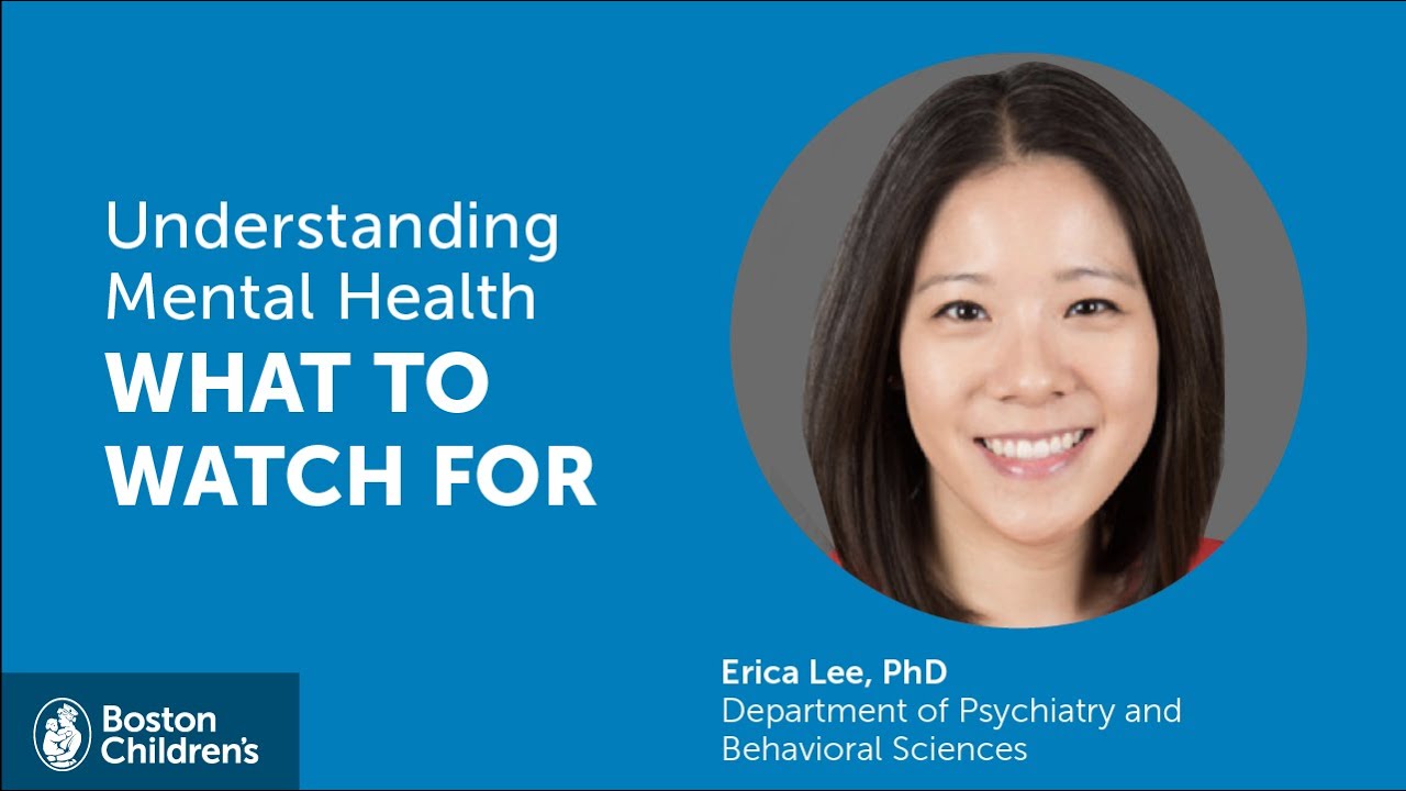 Ask our Pediatric Expert: Understanding mental health, Episode 1 | Boston Children's Hospital