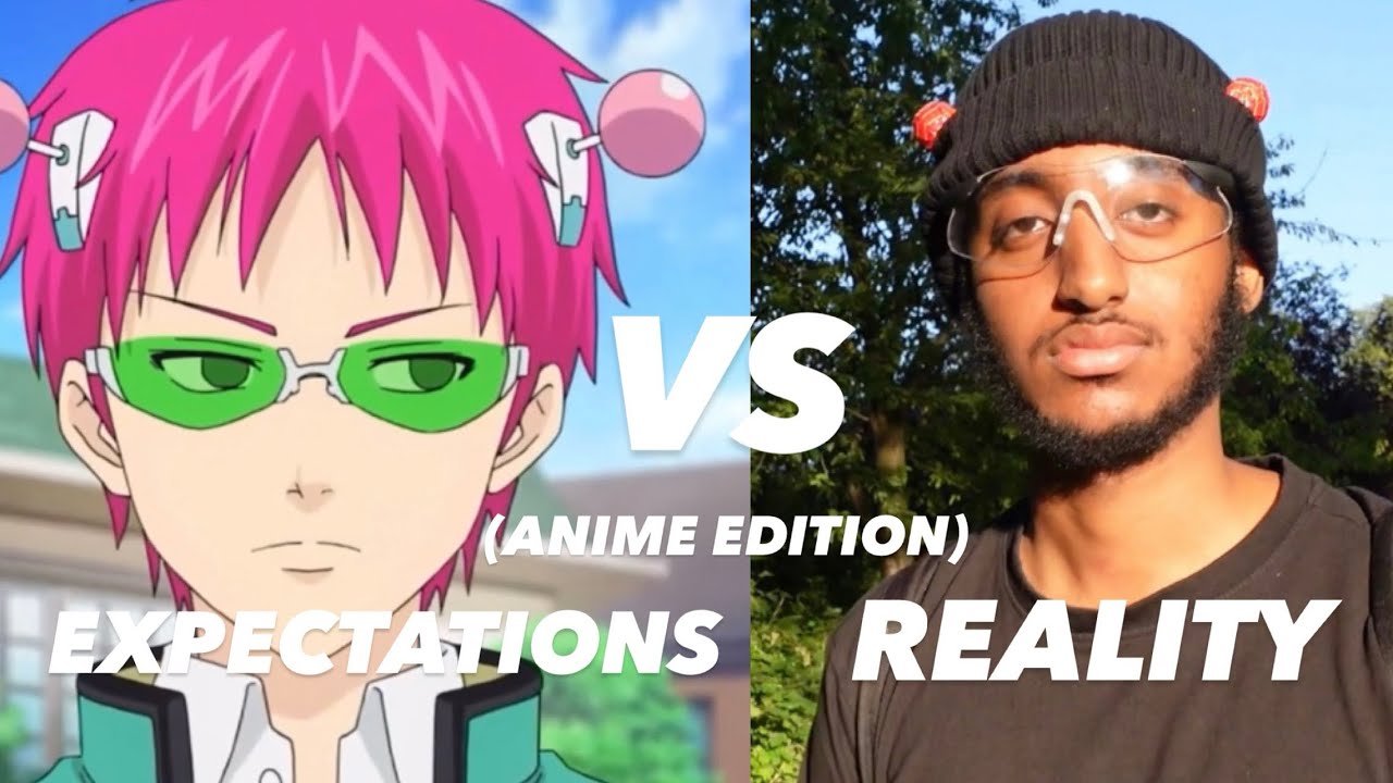 EXPECTATIONS VS REALITY! (ANIME VERSION)